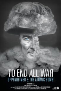 دانلود مستند To End All War: Oppenheimer & the Atomic Bomb 2023369330-2102580234