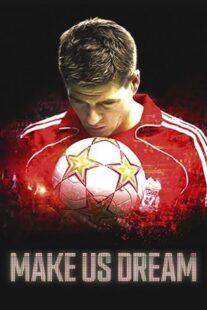 دانلود فیلم Make Us Dream 2018368761-438702754