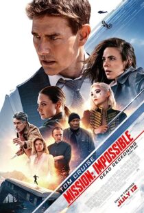 دانلود فیلم Mission: Impossible – Dead Reckoning Part One 2023371845-1516794823