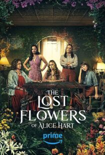 دانلود سریال The Lost Flowers of Alice Hart372080-901991772