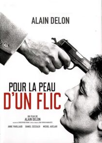 دانلود فیلم Pour la peau d’un flic 1981376361-1037905190