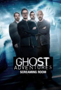 دانلود سریال Ghost Adventures: Screaming Room377268-1511971442