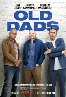 دانلود فیلم Old Dads 2023379309-1130316217