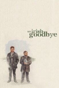 دانلود فیلم An Irish Goodbye 2022378353-1473256842