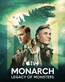 دانلود سریال Monarch: Legacy of Monsters380797-1127850711