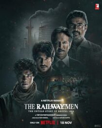 دانلود سریال هندی The Railway Men: The Untold Story of Bhopal 1984381679-668131758