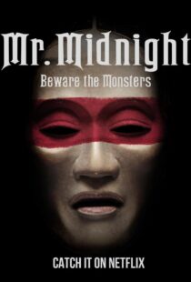 دانلود سریال Mr. Midnight: Beware the Monsters382808-198187640