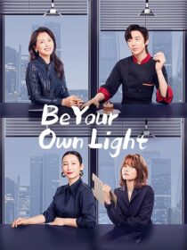دانلود سریال Be Your Own Light385995-2129042528