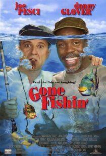 دانلود فیلم Gone Fishin’ 1997386307-820864379