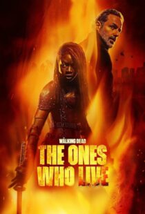 دانلود سریال The Walking Dead: The Ones Who Live387982-1212562541