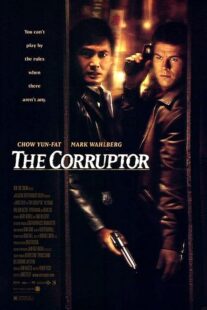 دانلود فیلم The Corruptor 1999392231-1963557006