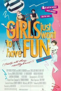 دانلود فیلم Girls Just Want to Have Fun 1985392006-692860814