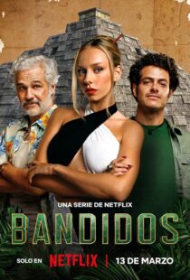 دانلود سریال Bandidos391704-1830819232