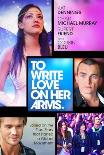 دانلود فیلم To Write Love on Her Arms 2012395490-14769361