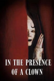 دانلود فیلم In the Presence of a Clown 1997397850-1094959254