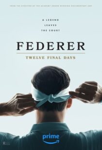 دانلود مستند Federer: Twelve Final Days 2024402498-1042203921