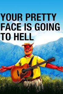 دانلود سریال Your Pretty Face Is Going to Hell401565-1950215586
