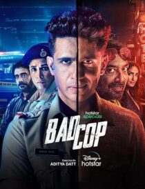 دانلود سریال هندی Bad Cop410045-2103156923