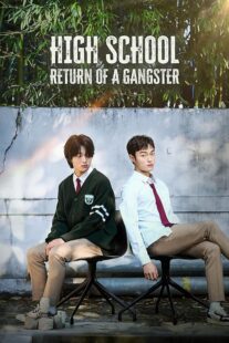 دانلود سریال کره‌ای High School Return of a Gangster401354-2113456690
