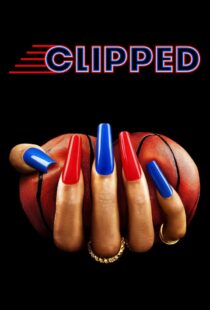 دانلود سریال Clipped402303-634252016
