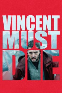 دانلود فیلم Vincent Must Die 2023401476-968342267
