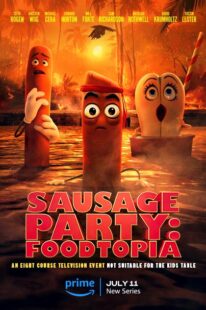 دانلود انیمیشن Sausage Party: Foodtopia404211-1850917656