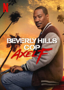 دانلود فیلم Beverly Hills Cop: Axel F 2024403569-202250351