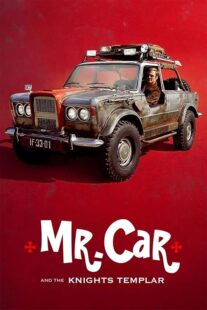 دانلود فیلم Mr. Car and the Knights Templar 2023404657-1806249127