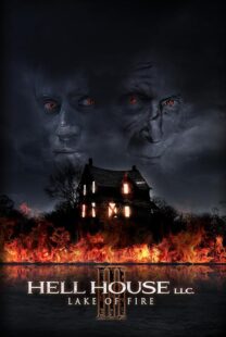 دانلود فیلم Hell House LLC III: Lake of Fire 2019407280-175715650