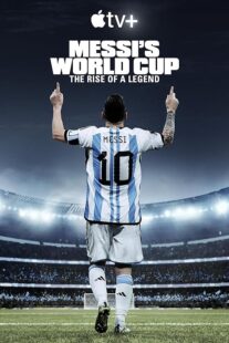دانلود مستند Messi’s World Cup: The Rise of a Legend407789-2133040437