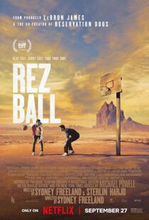 دانلود فیلم Rez Ball 2024412685-711701026