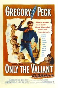 دانلود فیلم Only the Valiant 1951411183-836551134