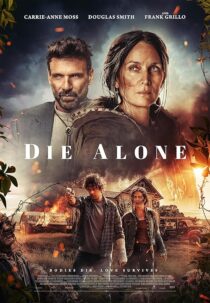 دانلود فیلم Die Alone 2024412568-1057053504
