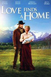 دانلود فیلم Love Finds a Home 2009414048-979643393