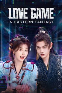 دانلود سریال Love Game in Eastern Fantasy415801-324809690