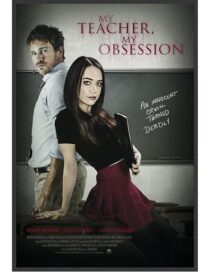 دانلود فیلم My Teacher, My Obsession 2018416158-1627710829