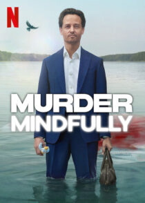 دانلود سریال Murder Mindfully (Achtsam Morden)417281-933311440