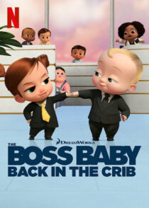 دانلود انیمیشن The Boss Baby: Back in the Crib417785-1225665202
