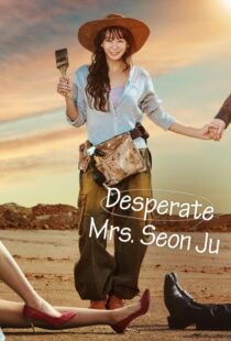 دانلود سریال کره‌ای Desperate Mrs. Seonju419018-1619577961