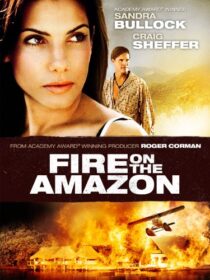 دانلود فیلم Fire on the Amazon 1993419051-1820770983