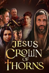 دانلود سریال Jesus Crown of Thorns420381-2049891411