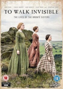 دانلود فیلم To Walk Invisible: The Brontë Sisters 2016420071-1518091419