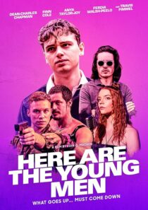 دانلود فیلم Here Are the Young Men 2020419443-1432986150