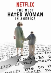 دانلود فیلم The Most Hated Woman in America 2017422353-530976499