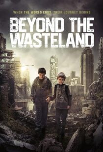 دانلود فیلم Beyond the Wasteland (M) 2023424761-345992103
