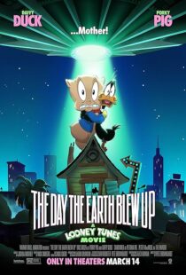 دانلود انیمیشن The Day the Earth Blew Up: A Looney Tunes Movie 2024425175-1116815470
