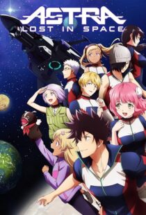 دانلود انیمه Astra Lost in Space422518-485129264