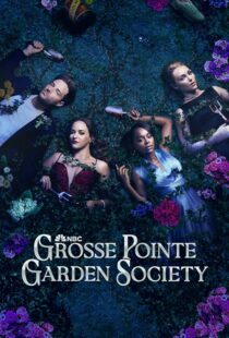 دانلود سریال Grosse Pointe Garden Society425135-1569669643