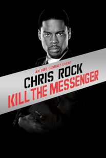 دانلود استندآپ کمدی Chris Rock: Kill the Messenger – London, New York, Johannesburg 2008423367-1723980838
