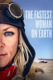 دانلود فیلم The Fastest Woman on Earth 2022422712-541511075